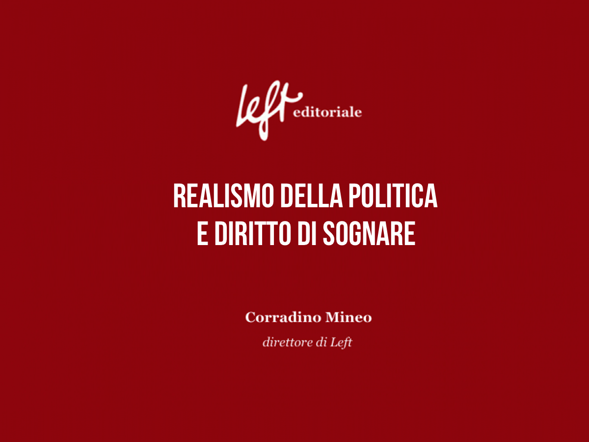 Realismo della politica e diritto di sognare editoriale-mineo