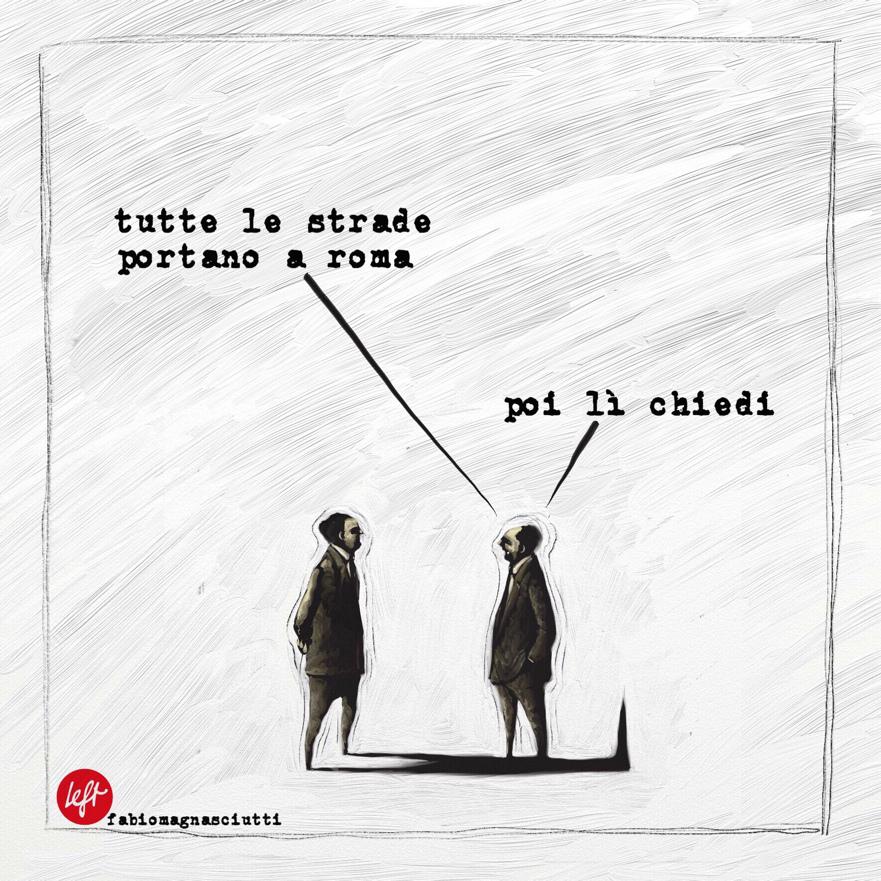 Dici a me? Ma dici a me?